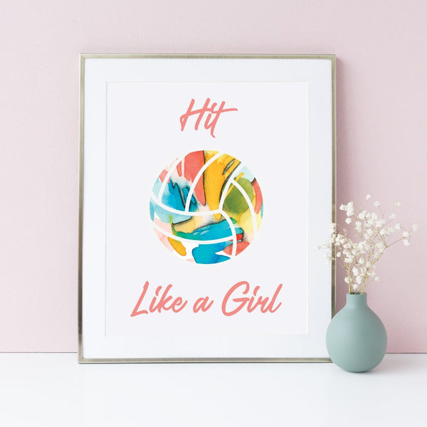 Hit Like A Girl Volleyball Art Print
