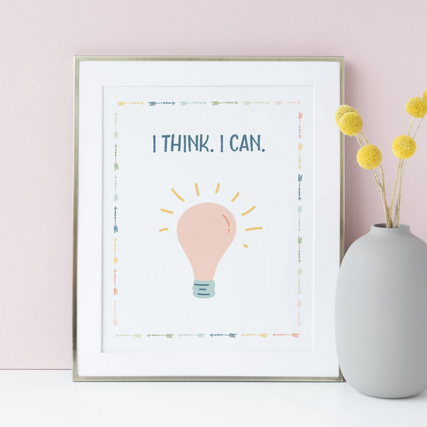 I Think. I Can. Art Print
