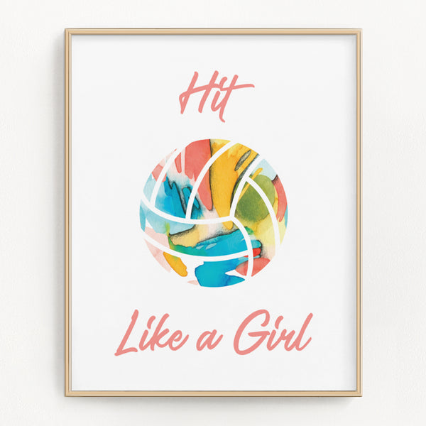 Hit Like A Girl Volleyball Art Print