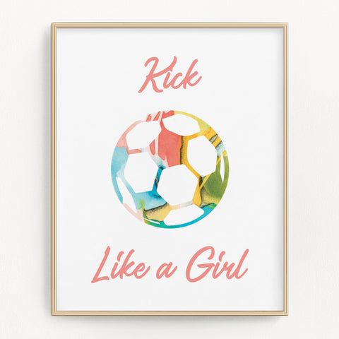 Kick Like A Girl Soccer Art Print